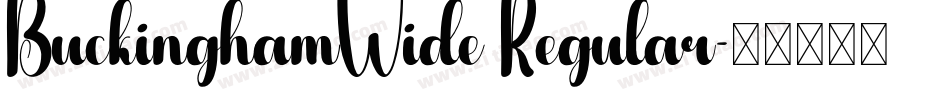 BuckinghamWide Regular字体转换